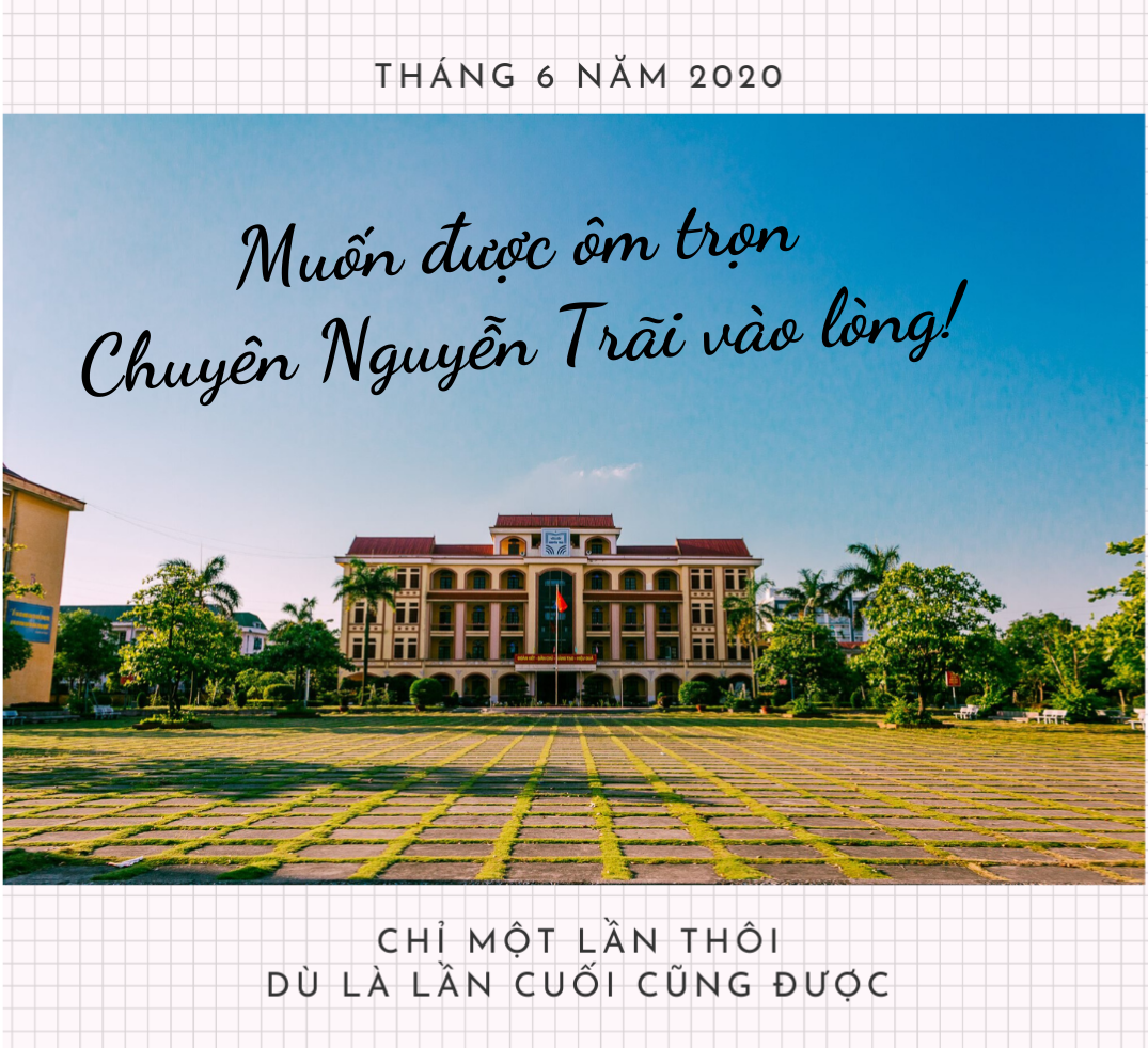 [BDT 54] Muốn được ôm trọn chuyên Nguyễn Trãi vào lòng