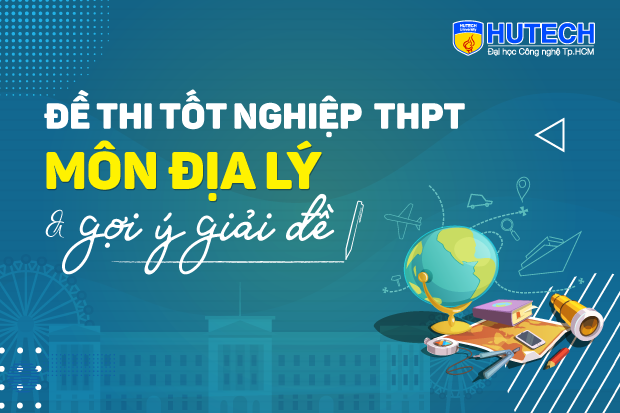 Đề thi thử Tốt nghiệp THPT môn Địa lí. Năm học 2022-2023