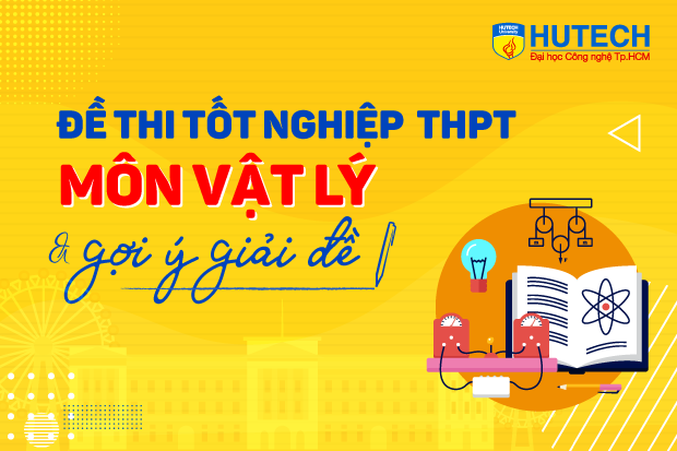 Đề thi thử Tốt nghiệp THPT môn Vật lý. Năm học 2022-2023