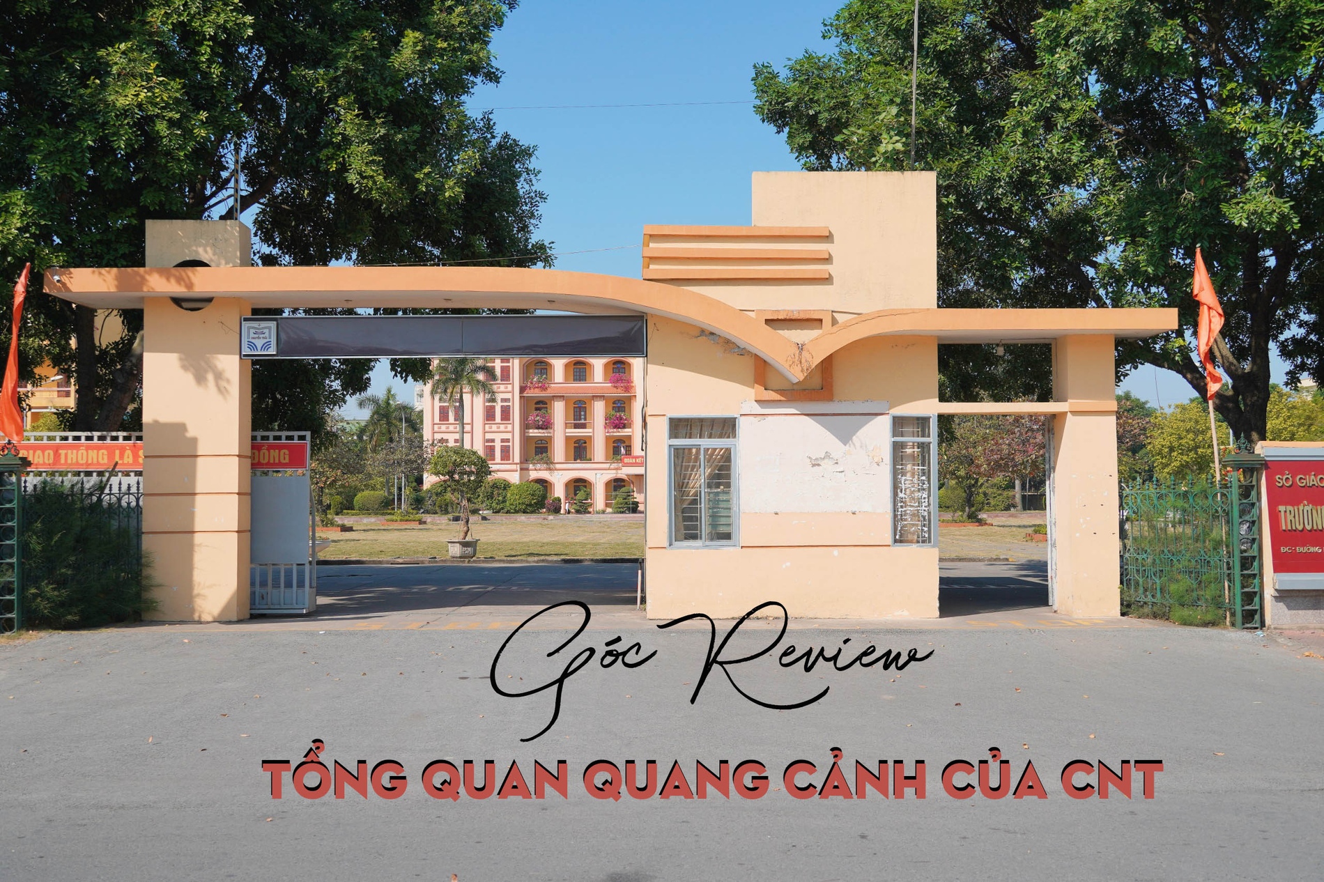 Trường THPT Chuyên Nguyễn Trãi - một điểm đến và dừng chân thú vị.